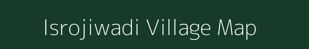 Isrojiwadi village map in Andhra Pradesh