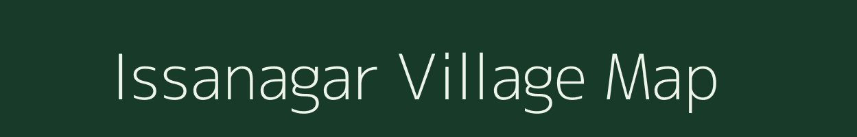 Issanagar village map in Uttar Pradesh