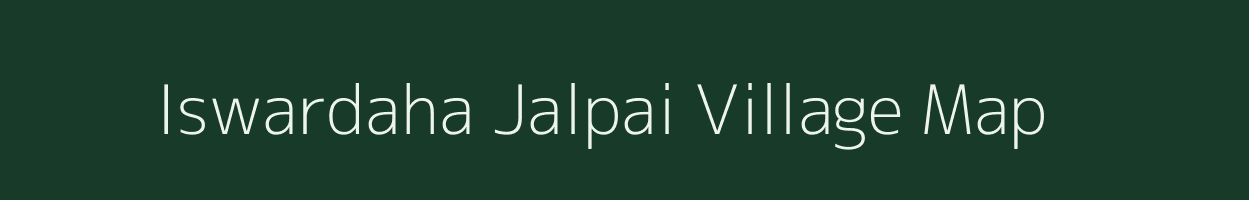 Iswardaha Jalpai village map in West Bengal