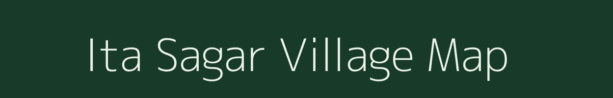 Ita Sagar village map in Bihar