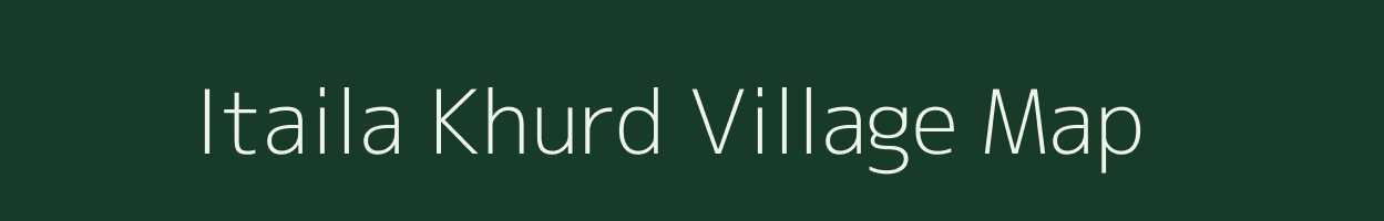 Itaila Khurd village map in Uttar Pradesh