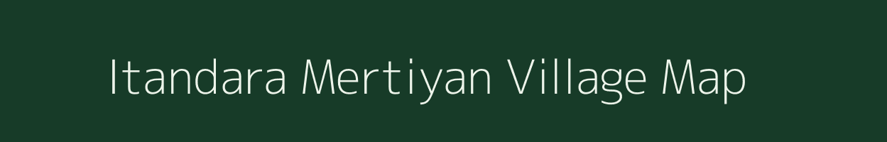 Itandara Mertiyan village map in Rajasthan