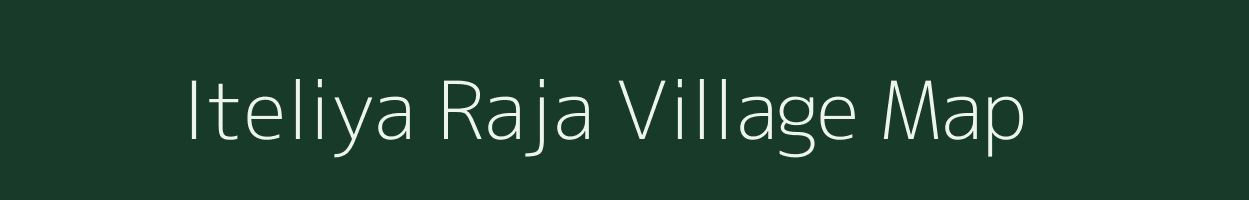 Iteliya Raja village map in Uttar Pradesh