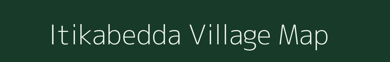 Itikabedda village map in Andhra Pradesh