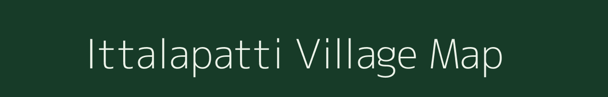 Ittalapatti village map in Tamil Nadu