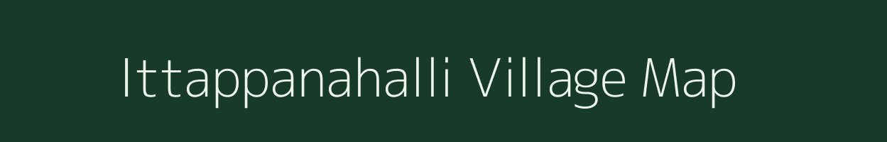 Ittappanahalli village map in Karnataka