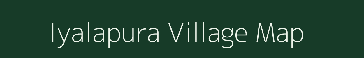 Iyalapura village map in Karnataka