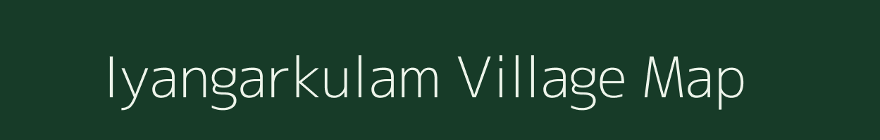 Iyangarkulam village map in Tamil Nadu