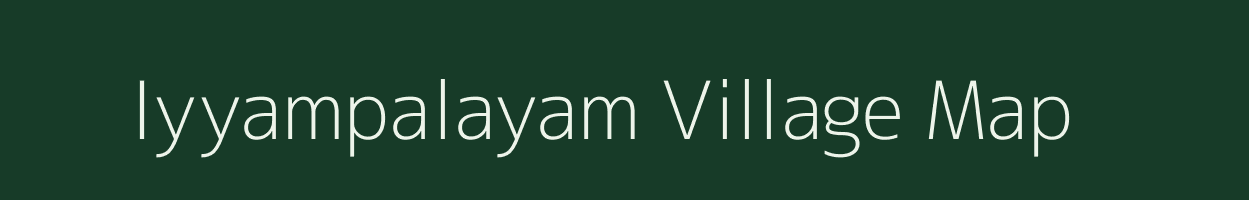 Iyyampalayam village map in Tamil Nadu