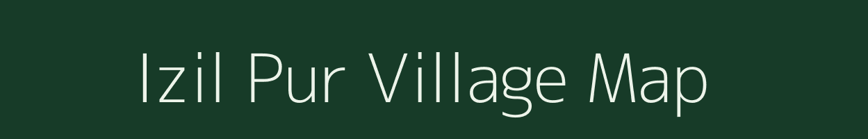 Izil Pur village map in Uttar Pradesh