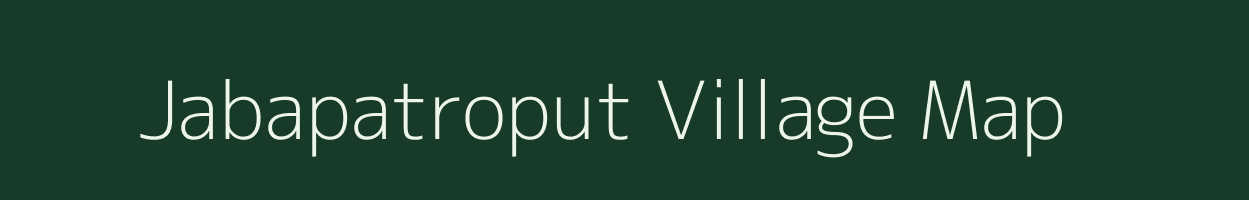 Jabapatroput village map in Odisha