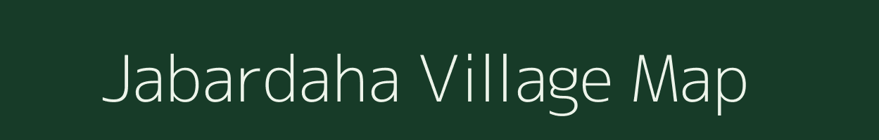 Jabardaha village map in Jharkhand