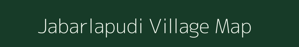 Jabarlapudi village map in Andhra Pradesh