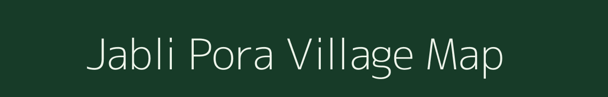Jabli Pora village map in Jammu & Kashmir