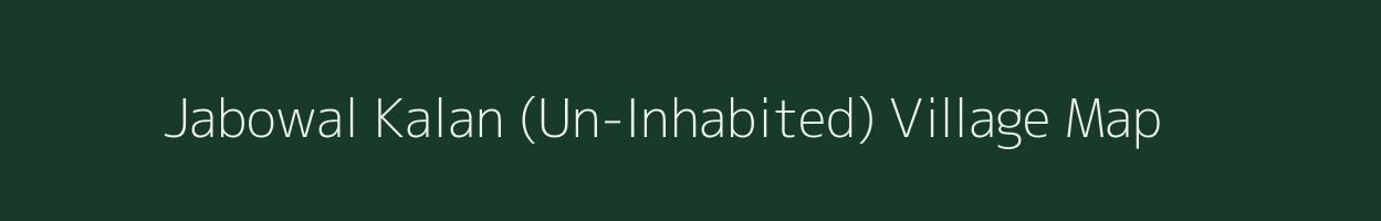 Jabowal Kalan (Un-Inhabited) village map in Jammu & Kashmir