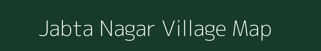 Jabta Nagar village map in Uttar Pradesh