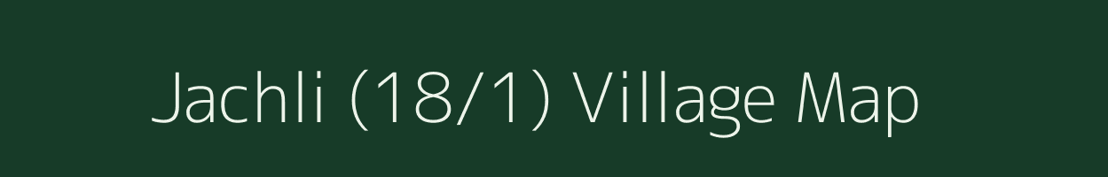 Jachli (18/1) village map in Himachal Pradesh