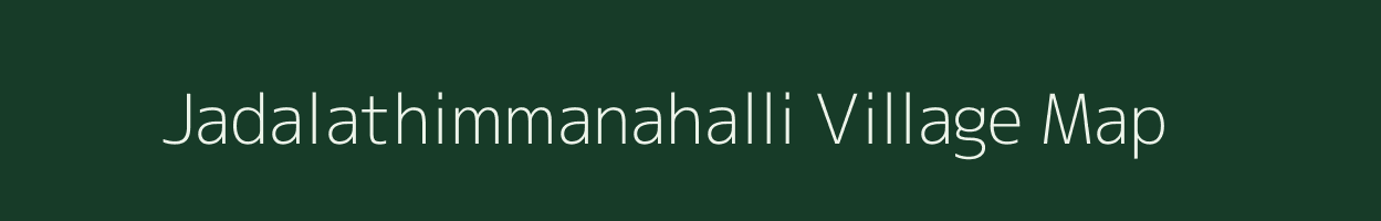 Jadalathimmanahalli village map in Karnataka