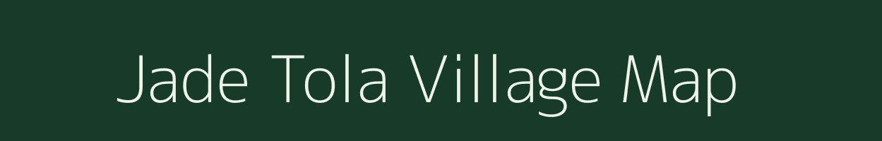 Jade Tola village map in Chhattisgarh