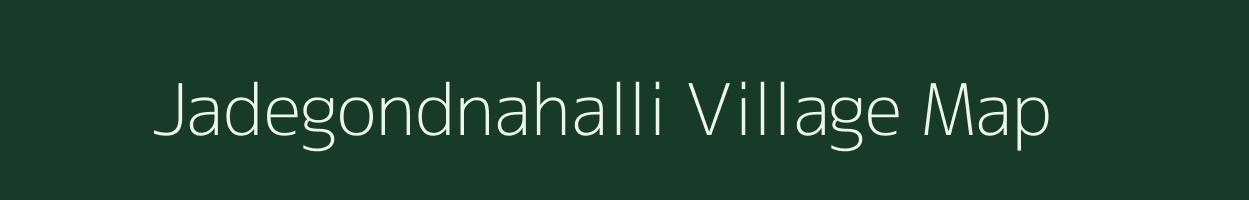 Jadegondnahalli village map in Karnataka