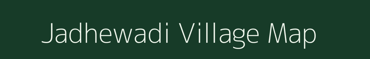 Jadhewadi village map in Maharashtra