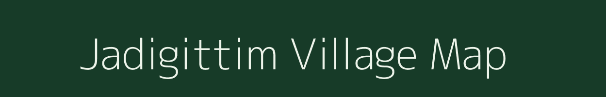 Jadigittim village map in Meghalaya