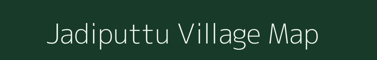 Jadiputtu village map in Andhra Pradesh