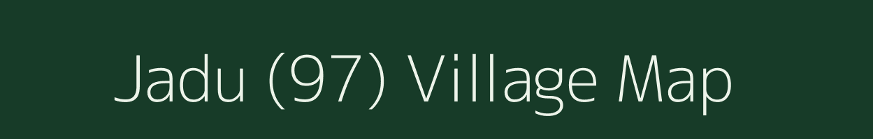 Jadu (97) village map in Himachal Pradesh