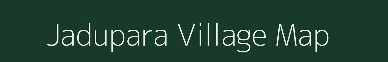 Jadupara village map in Jharkhand