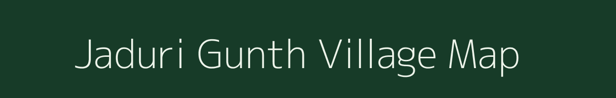 Jaduri Gunth village map in Uttarakhand