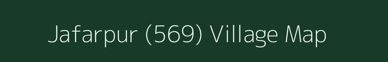 Jafarpur (569) village map in Punjab