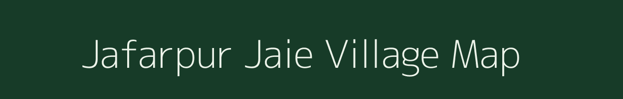 Jafarpur Jaie village map in Uttar Pradesh