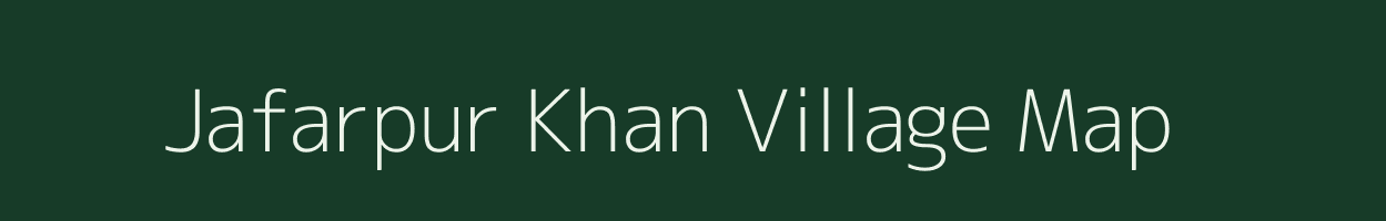 Jafarpur Khan village map in Uttar Pradesh