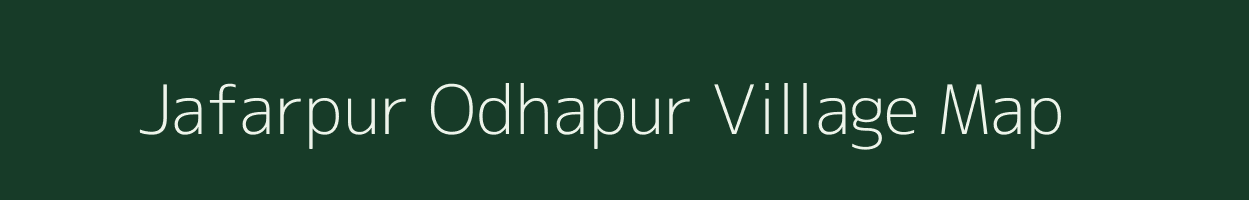 Jafarpur Odhapur village map in Uttar Pradesh