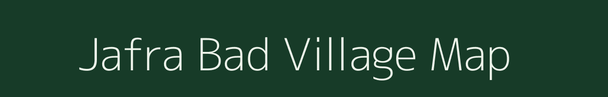 Jafra Bad village map in Uttar Pradesh