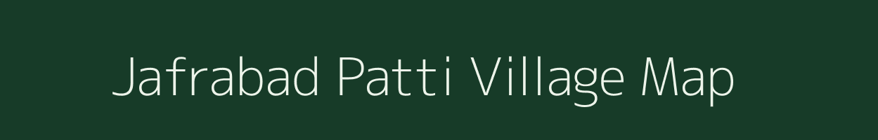 Jafrabad Patti village map in Uttar Pradesh