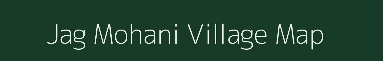 Jag Mohani village map in Uttar Pradesh