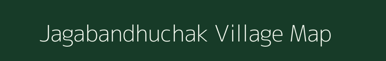 Jagabandhuchak village map in West Bengal