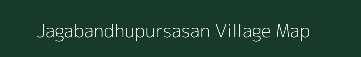 Jagabandhupursasan village map in Odisha