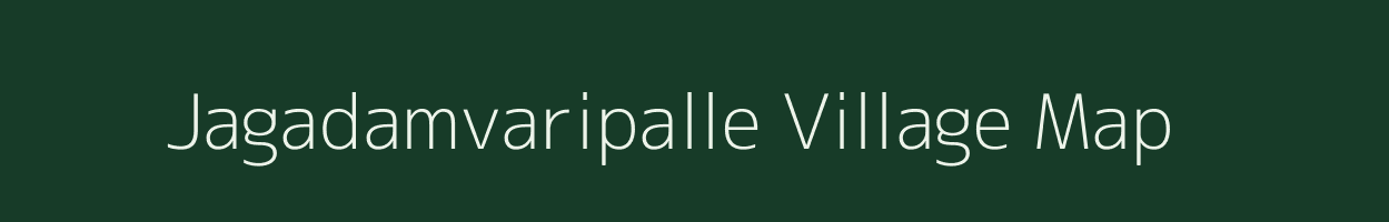 Jagadamvaripalle village map in Andhra Pradesh