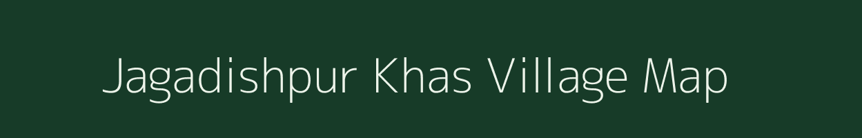 Jagadishpur Khas village map in Uttar Pradesh