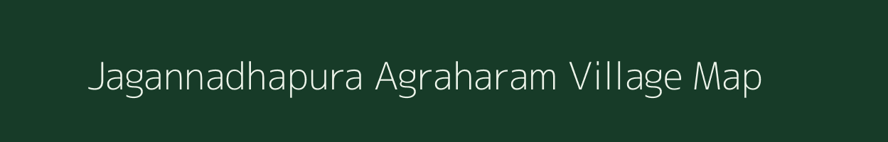 Jagannadhapura Agraharam village map in Andhra Pradesh