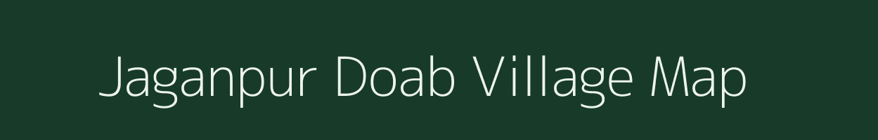 Jaganpur Doab village map in Uttar Pradesh