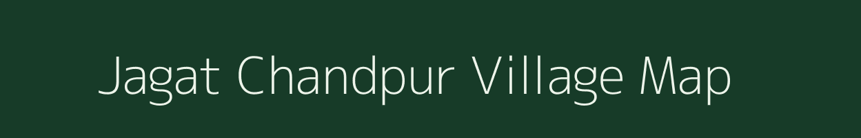 Jagat Chandpur village map in Uttar Pradesh