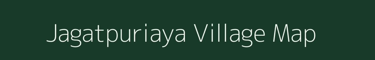 Jagatpuriaya village map in Rajasthan