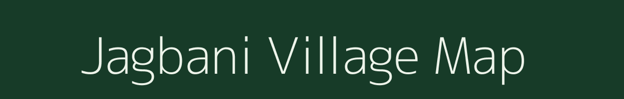 Jagbani village map in Bihar