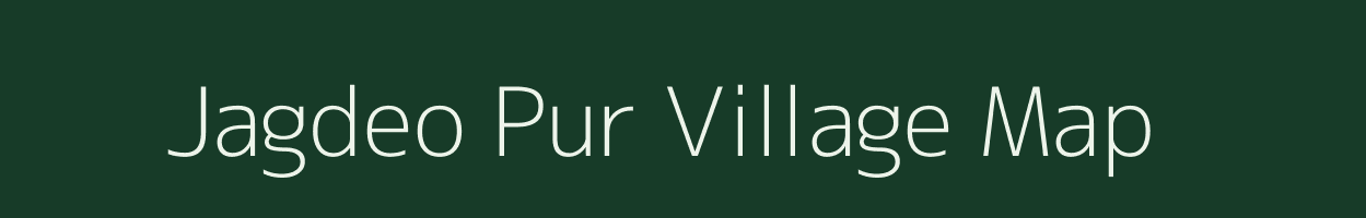 Jagdeo Pur village map in Uttar Pradesh