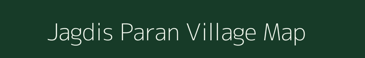 Jagdis Paran village map in Bihar