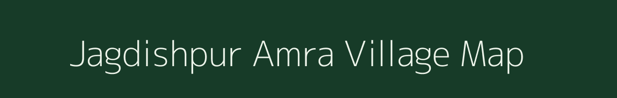 Jagdishpur Amra village map in Uttar Pradesh
