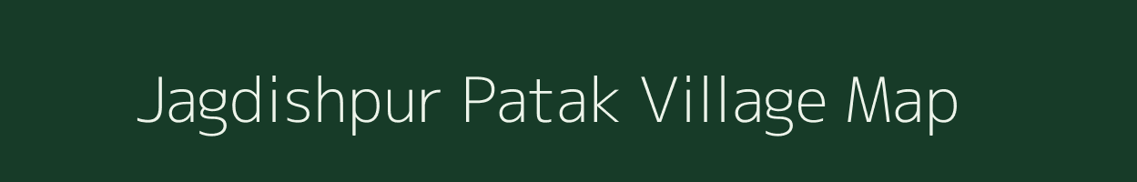 Jagdishpur Patak village map in Bihar